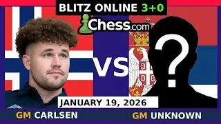 Magnus Carlsen vs GM Unknown | Blitz Chess 3+0 | January 19, 2026