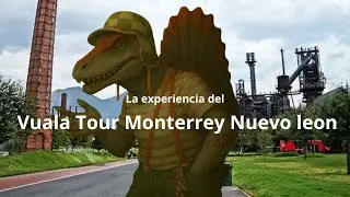 La experiencia del Vuala Tour Monterrey Nuevo Leon (Diciembre 2025)