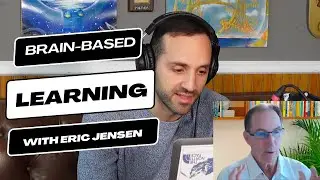 Brain-Based Learning with Eric Jensen