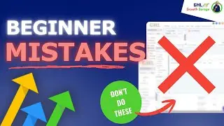 5 GoHighLevel Beginner Mistakes (And How to Avoid Them)