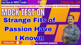 Mock Test / Exercise  on Strange Fits of Passion have I Known | By William Wordsworth | SSC | SLST