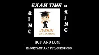 #RIMC #EXAMTIME #LEC-4 #PYQ.          LCM AND HCF IMPORTANT QUESTION | PYQ