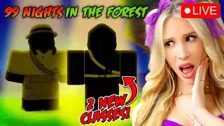 😱99 NIGHTS IN THE FOREST NEW CLASSES + ADMIN ABUSE *JOIN*
