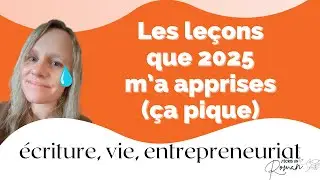 Ce que 2025 M'A APPRIS - à cœur ouvert