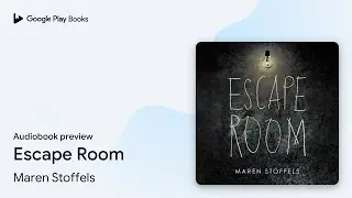 Escape Room by Maren Stoffels &middot; Audiobook preview