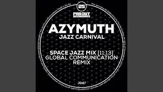 Jazz Carnival (Space Jazz Mix - Global Communication Remix)