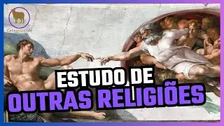Vamos estudar as outras religi&otilde;es!