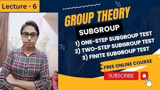Subgroup | one-step & two step subgroup test | finite subgroup test | group theory 
