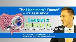 A Connection? Joint Pain, Hashimoto’s, Obesity, and the Gut Microbiome