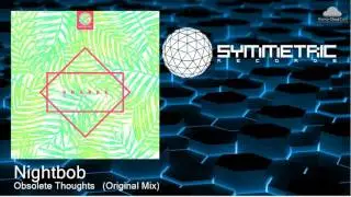 Nightbob - Obsolete Thoughts   (Original Mix)