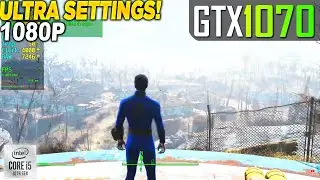 Fallout 4 GTX 1070 - 1080p Ultra,