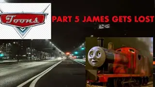 Toons (Cars) Part 5 James Gets Lost