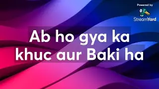 Ab ho gya ka khuc aur Baki ha