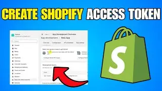 How To Create Shopify Storefront API Access Token (Step By Step Guide)