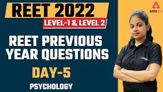 REET 2022 Level-1 & LEVEL 2 | Psychology | REET previous year Questions Day-5