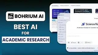 Обзор Bohrium AI &mdash; лучший инструмент ИИ для академических исследований