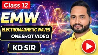 One shot video of EMW || CBSE BOARD || ELECTROMAGNETIC WAVES ONE SHOT 