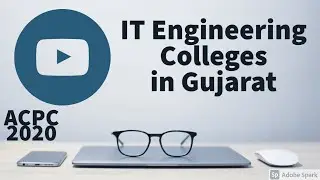Information Technology Engineering Colleges in Gujarat: Complete Details, Placement, Fees, Facilitie