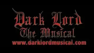 Dark Lord: The Musical - Teaser Trailer