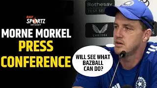 Morne Morkel Press Conference: On England’s Statement to chase any score, Absence of Bumrah, Pitch