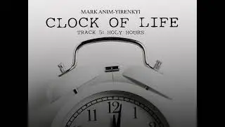 MARK ANIM-YIRENKYI - HOLY HOURS [OFFICIAL AUDIOTRACK]