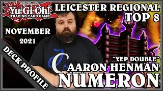 Yu-Gi-Oh! TCG &mdash; профиль колоды Numeron &mdash; Аарон Хенман &mdash; топ-8 &mdash; региональный турнир WCQ в Лестере &mdash; ноябрь 2021 г.