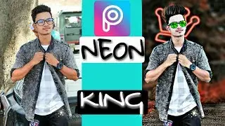 Picsart editing tutorial creative neon king photo editing 2018 new edit
