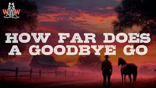Jason Aldean - How Far Does A Goodbye Go (Lyrics)