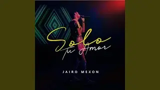 Solo Tu Amor