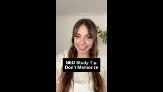 GED Study Tip: Don't Memorize