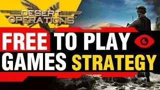 Free to Play Games Strategy - Desert Operations