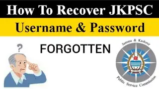 How to recover JKPSC Username & Password l Forgotten