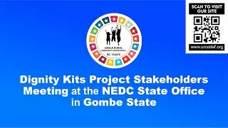Dignity Kits Project Stakeholders Meeting at the NEDC State Office in Gombe State