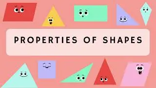 Properties of Shapes | Geometry Made Easy | Learn with Simple Example #Trending #Viral #MathTutorial