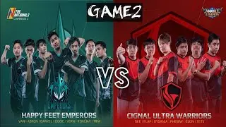 Happy Feet Emperors vs Cignal Ultra Warriors | The Nationals MLBB Conference2 (Game2)