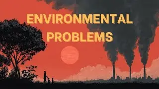 IELTS Speaking: Environmental Problems | Part 1 + 2 + 3 | Sample Answers | IELTS Academic + General