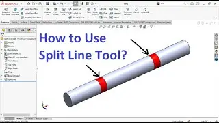 How to Use the Split Line Tool in SolidWorks | Easy Step-by-Step Tutorial