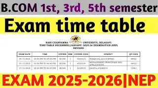 B.com 1, 3, 5th semester updated exam time table 2025-2026 | RCUB | NEP | exam time table 2026 | New