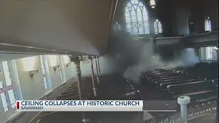 'It was a shock': Historic Savannah church ceiling collapses