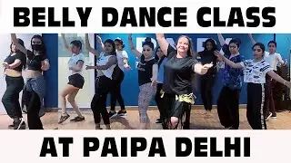 Belly Dance Classes in Delhi at PAIPA - Belly Dance Classes in South Delhi - East of Kailash