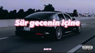 BAR10 - S&Uuml;R GECENİN İ&Ccedil;İNE