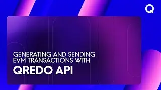 Generating and Sending EVM Transactions with Qredo's API