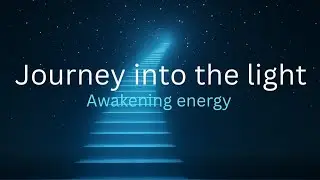 Journey Into The Light | A Calming Spiritual Story For Inner Peace 