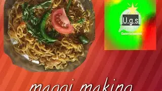 cooking tasty maggi at home by (u.g.s entertainment)