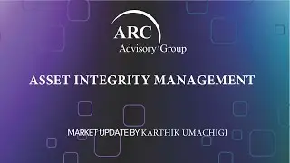 Asset Integrity Management (AIM) @ARCadvisory @bakerhughesco @oceaneering
