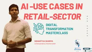 Artificial Intelligence in Retail- AI USE-CASES by Author & Digital Strategy Expert Sidhartha Sharma