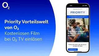 Priority Vorteilswelt von o2 - Kostenlosen Film in o2 TV einl&ouml;sen