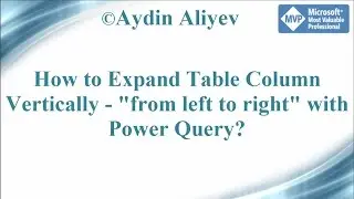 Video_022 Data Transformation Expand Table Column By Columns with Power Query
