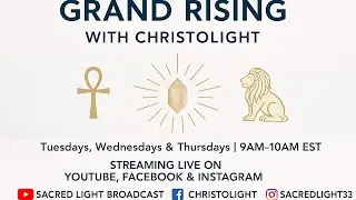 🌞 Grand Rising with ChristoLight - The 17th Ray (The Platinum Ray of Stellar Enlightenment)