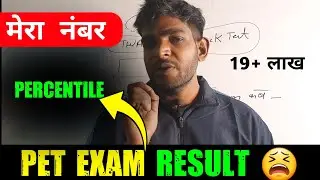 PET Exam Result 😫 || MY Score | Total 19 Lakhs 